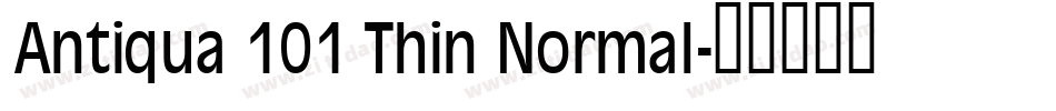 Antiqua 101 Thin Normal字体转换